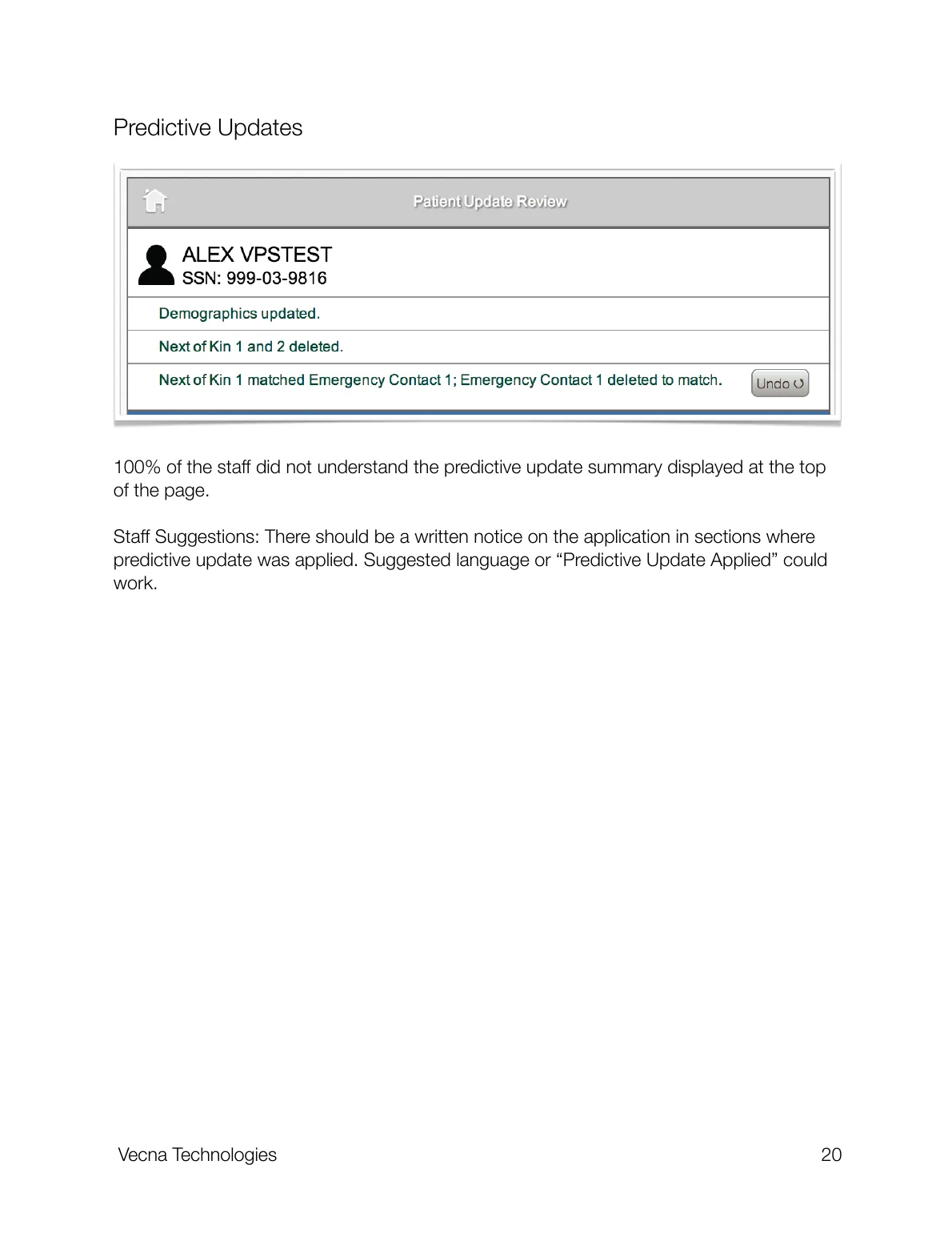 Research report showing staff confusion about predictive demographic updates.